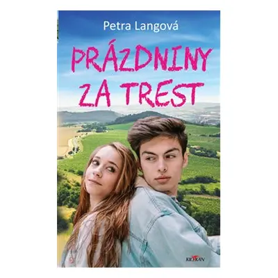 Prázdniny za trest - Petra Langová