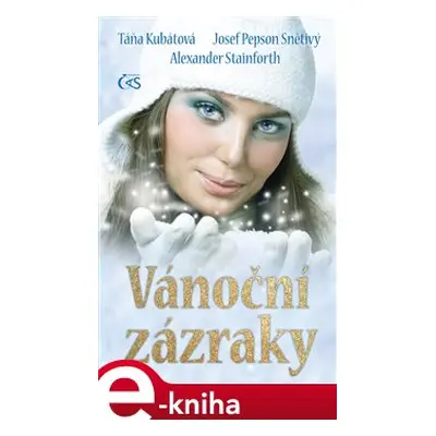 Vánoční zázraky - Josef "Pepson" Snětivý, Táňa Kubátová, Alexander Stainforth