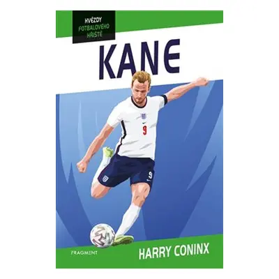 Hvězdy fotbalového hřiště - Kane - Harry Coninx