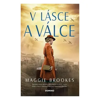 V lásce a válce - Maggie Brookes