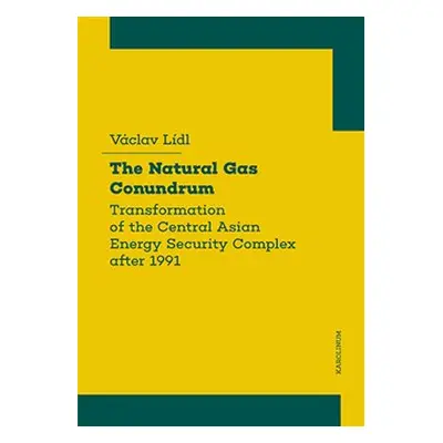 The Natural Gas Conundrum - Václav Lídl