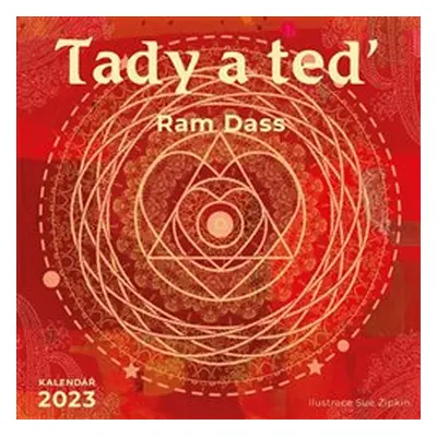 Tady a teď, kalendář 2023 - Ram Dass