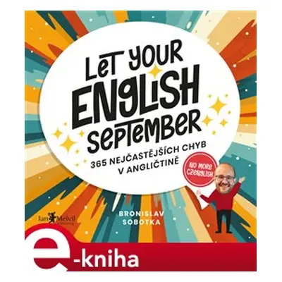 Let Your English September - Bronislav Sobotka