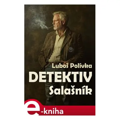 Detektiv: Salašník - Luboš Polívka