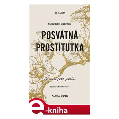 Posvátná prostitutka - Nancy Qualls-Corbettová