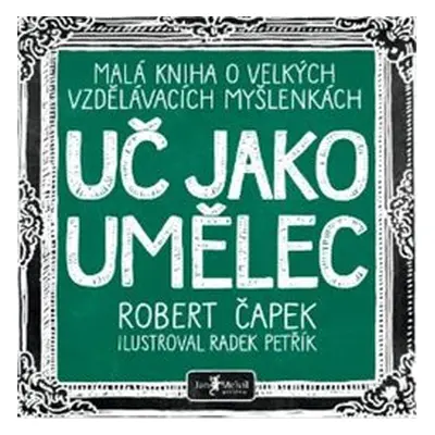 Uč jako umělec - Robert Čapek