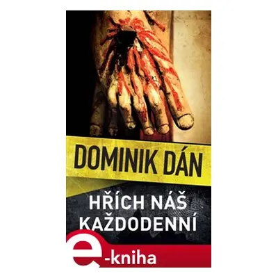 Hřích náš každodenní - Dominik Dán