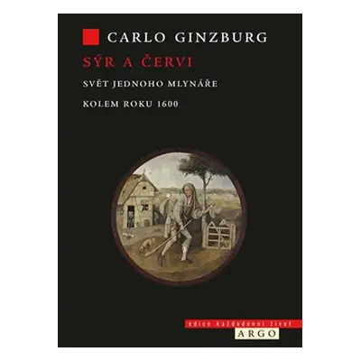 Sýr a červi - Carlo Ginzburg