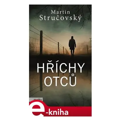 Hříchy otců - Martin Stručovský