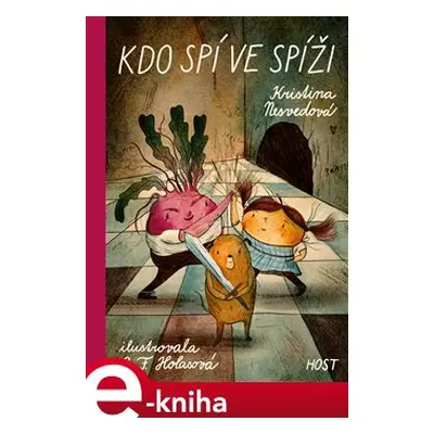 Kdo spí ve spíži - Kristina Nesvedová