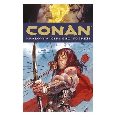 Conan 13: Královna Černého pobřeží - Robert Ervin Howard