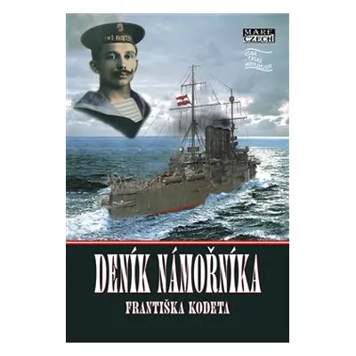 Deník námořníka Františka Kodeta - František Kodet