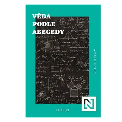 Věda podle abecedy - Petr Koubský