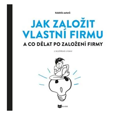 Jak založit vlastní firmu - Ofiguide