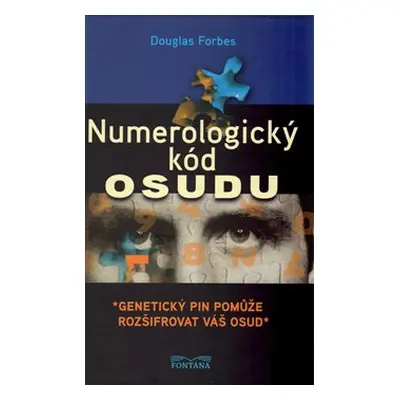 Numerologický kód osudu - Douglas Forbes