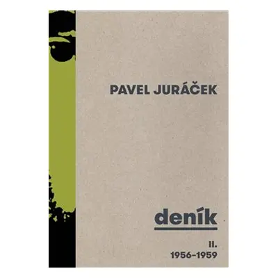 Deník II. 1956 - 1959 - Pavel Juráček