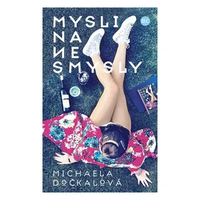 Mysli na nesmysly - Michaela Dočkalová