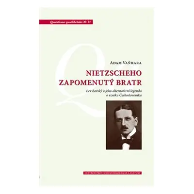 Nietzscheho zapomenutý bratr - Adam Vaňhara