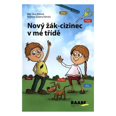 Nový žák-cizinec v mé třídě - Jana Rohová