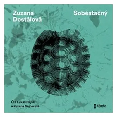 Soběstačný - Dostálová Zuzana