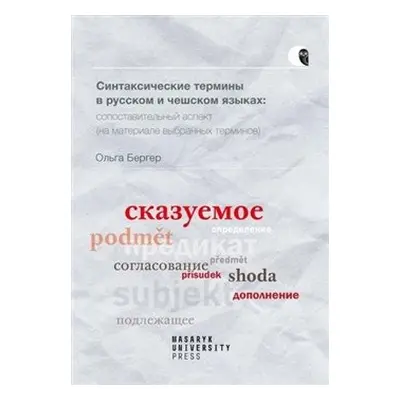 Syntaktické termíny v ruštině a češtině: komparativní pohled - Olga Berger