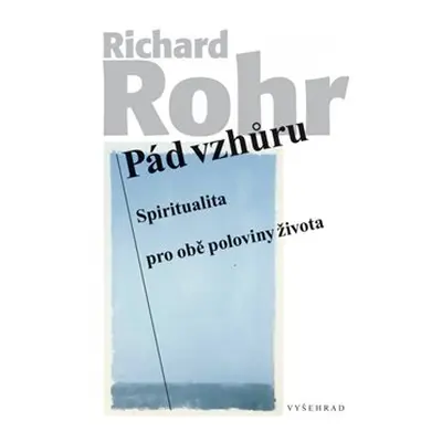 Pád vzhůru - Richard Rohr