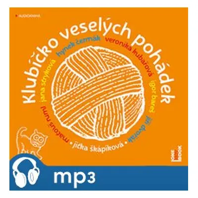 Klubíčko veselých pohádek, mp3 - Jitka Škapíková