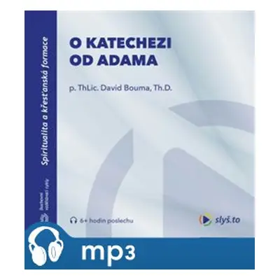 O katechezi od Adama, mp3 - David Bouma