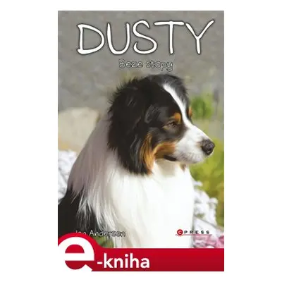 Dusty: Beze stopy - Jan Andersen