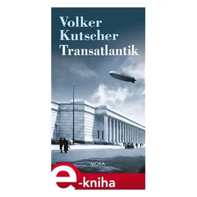 Transatlantik - Volker Kutscher