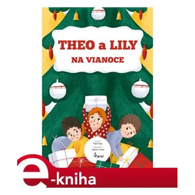 Theo a Lily na Vianoce - Petr Šulc