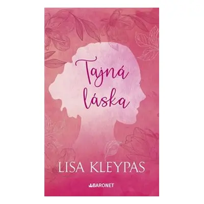 Tajná láska - Lisa Kleypas