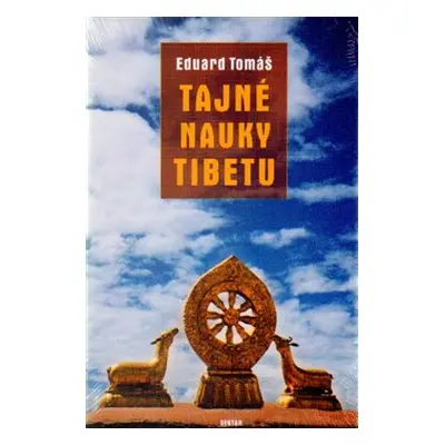 Tajné nauky Tibetu - Eduard Tomáš