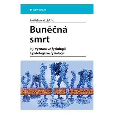 Buněčná smrt - kolektiv, Jan Balvan