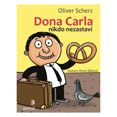 Dona Carla nikdo nezastaví - Oliver Scherz