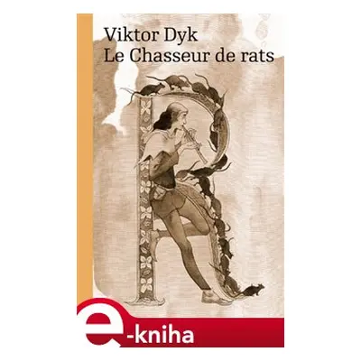 Le Chasseur de rats - Viktor Dyk