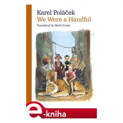 We Were a Handful - Karel Poláček