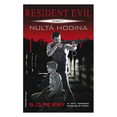 Resident Evil: Nultá hodina - S.D. Perry