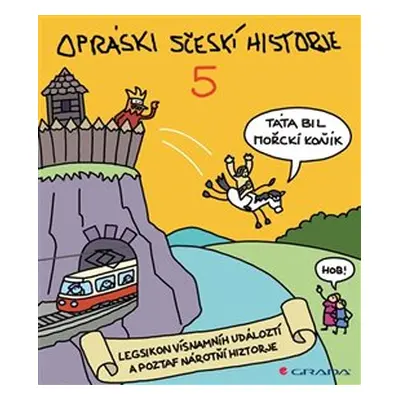 Opráski sčeskí historje 5 - jaz