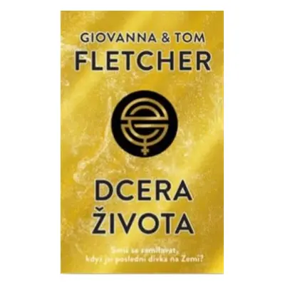 Dcera života - Giovanna and Tom Fletcher