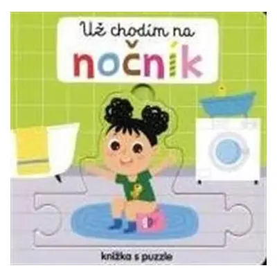 Už chodím na nočník - Knížka s puzzle