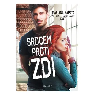 Srdcem proti zdi - Mariana Zapata