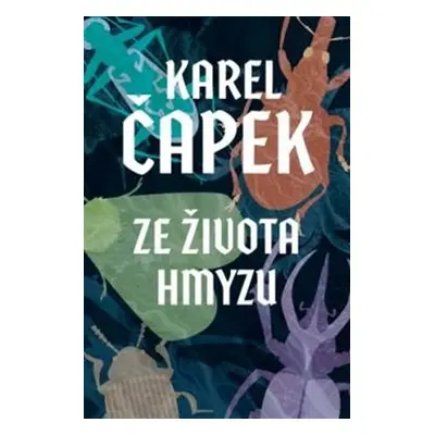 Ze života hmyzu - Josef Čapek, Karel Čapek