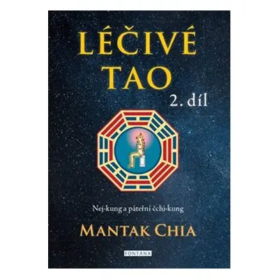 Léčivé Tao 2 - Mantak Chia