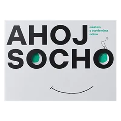 Ahoj socho - Michaela Matysová, Lucie Štůlová Vobořilová