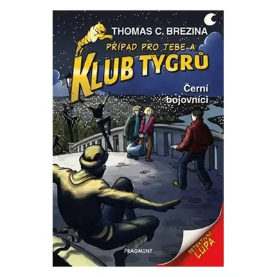 Klub Tygrů - Černí bojovníci - Thomas Brezina