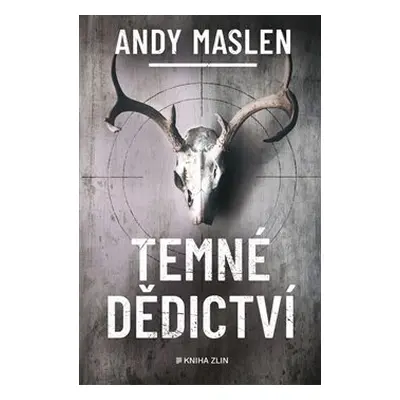 Temné dědictví - Andy Maslen