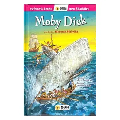 Moby Dick (edice Světová četba pro školáky) - Herman Melville, Maria Asensiová