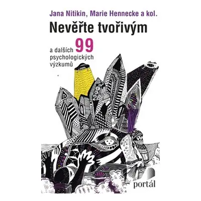 Nevěřte tvořivým - Jana Nikitin, Marie Hennecke, kol.