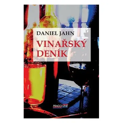 Vinařský deník - Daniel Jahn